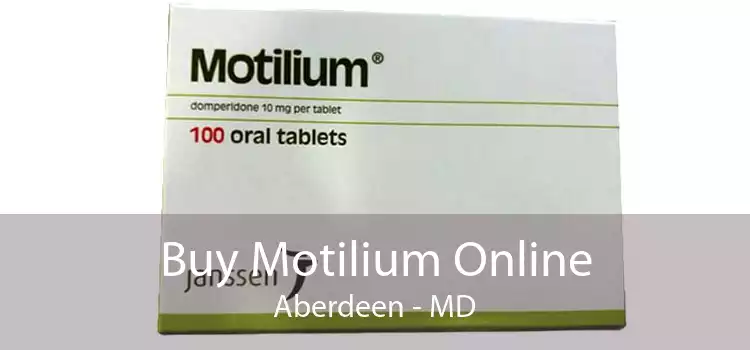 Buy Motilium Online Aberdeen - MD