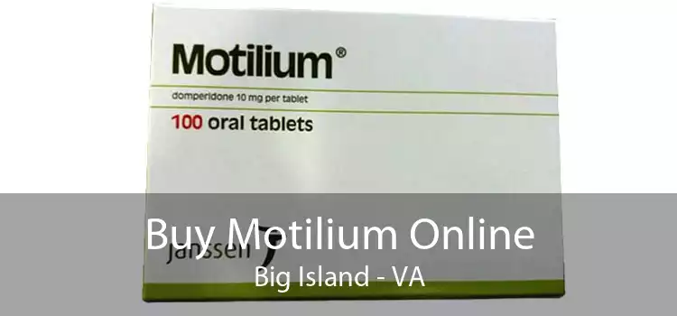 Buy Motilium Online Big Island - VA