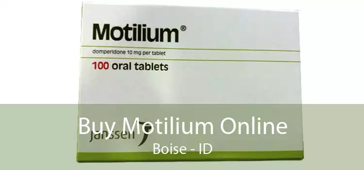 Buy Motilium Online Boise - ID