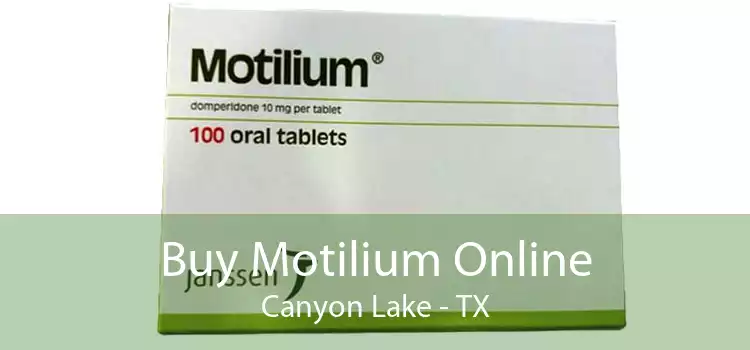 Buy Motilium Online Canyon Lake - TX