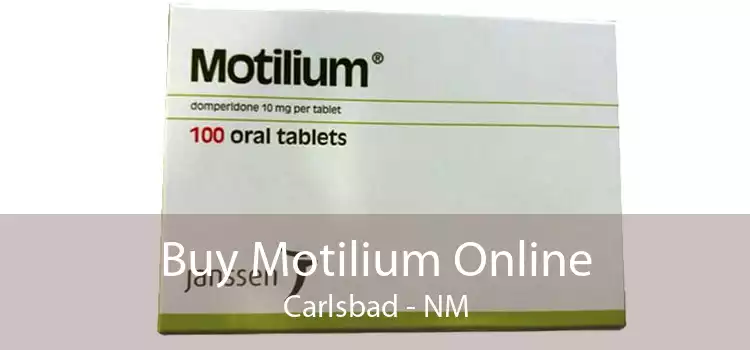Buy Motilium Online Carlsbad - NM