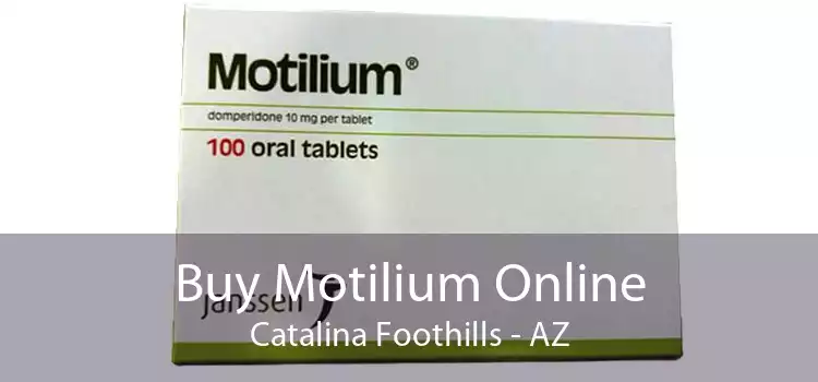 Buy Motilium Online Catalina Foothills - AZ