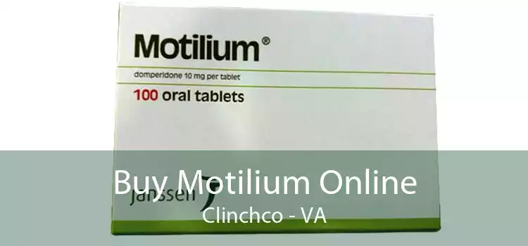 Buy Motilium Online Clinchco - VA