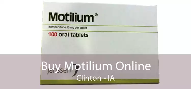 Buy Motilium Online Clinton - IA