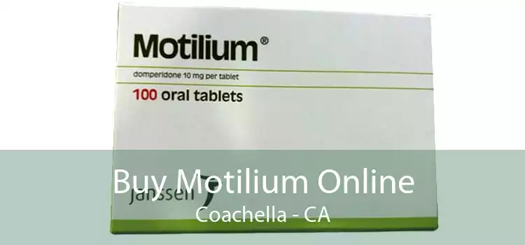 Buy Motilium Online Coachella - CA