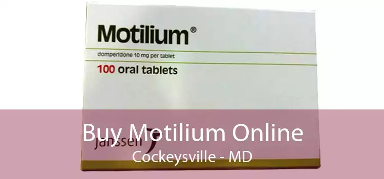 Buy Motilium Online Cockeysville - MD
