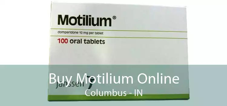 Buy Motilium Online Columbus - IN